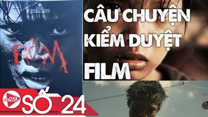 VBIZ 25H | Tập 24 FULL | Từ vụ phạt phim RÒM: Cách kiểm duyệt phim đang NGHIỀN NÁT nền điện ảnh 