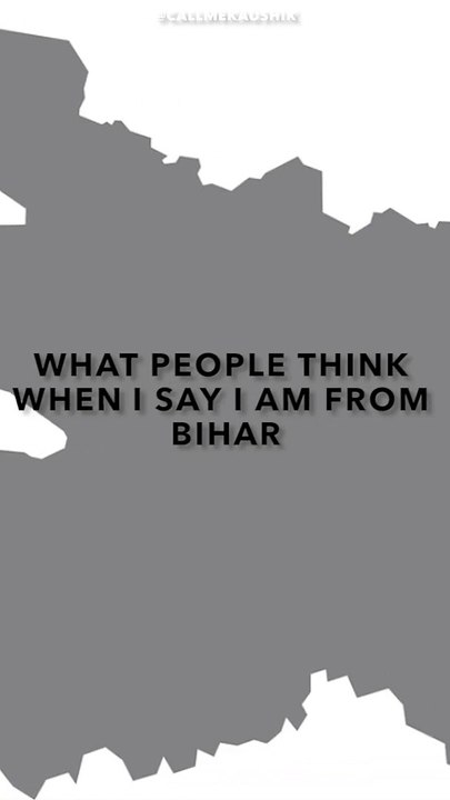 Bihar के बारे में क्या सोचते हैं सब है