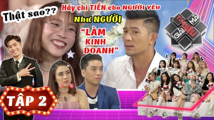 Giải Mã Tình Yêu–Phiên Bản 2019 |Tập 2 FULL| Lương Bằng Quang quyết không chi tiền cho NY mua sắm
