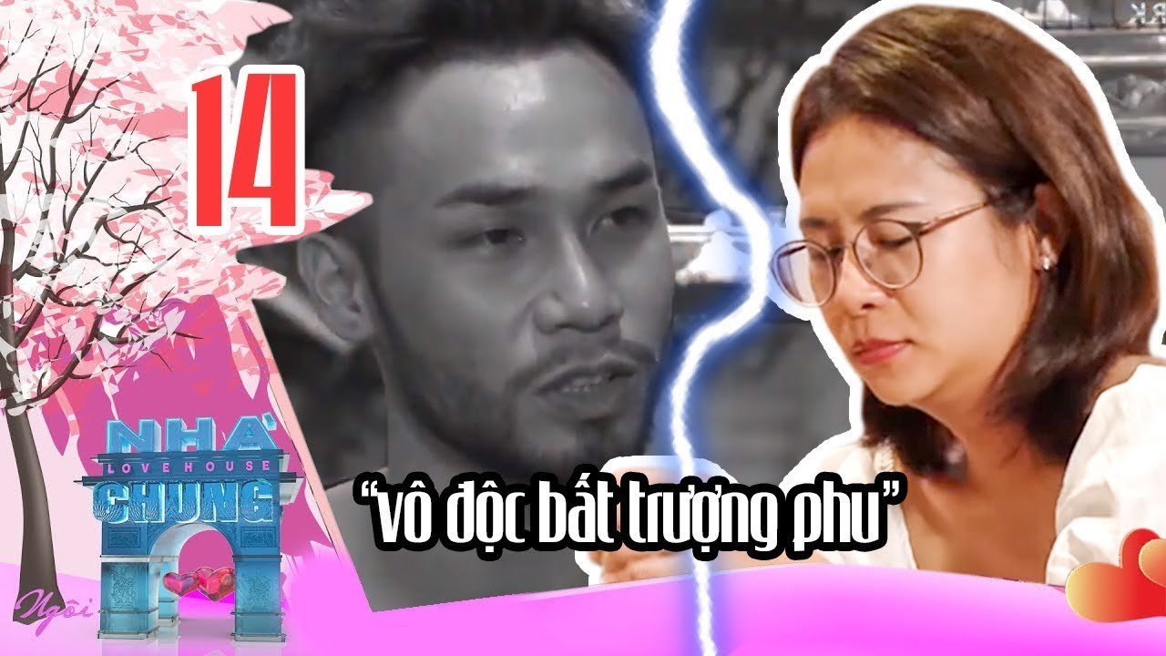 Ngôi Nhà Chung–Love House | Series 9–Tập 14 | VÔ ĐỘC BẤT TRƯỢNG PHU - Cặp đôi bí ẩn bị đem ra đấu tố