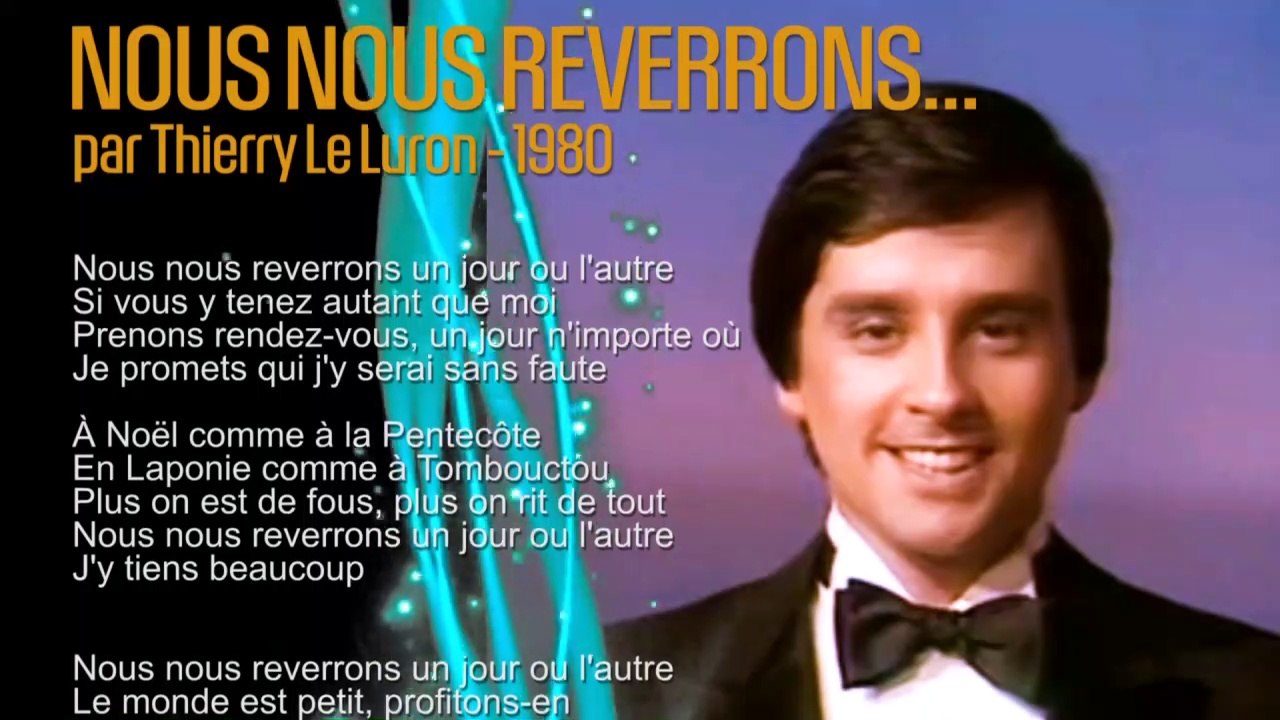 Nous nous reverrons un jour ou l'autre
