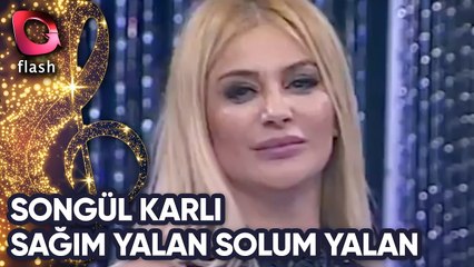 Songül Karlı - Sağım Yalan Solum Yalan
