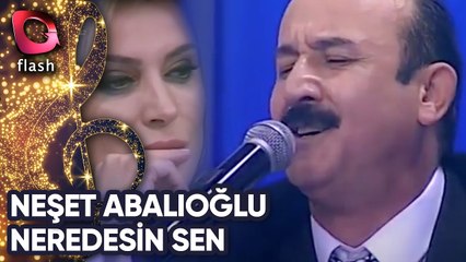 Neşet Abalıoğlu - Neredesin Sen