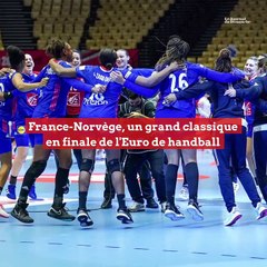 France-Norvège, un grand classique en finale de l'Euro de handball