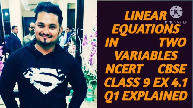 LINEAR EQUATIONS IN TWO VARIABLES NCERT CBSE CLASS 9 EX 4.1 Q1 EXPLAINED