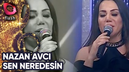 Nazan Avcı - Sen Neredesin