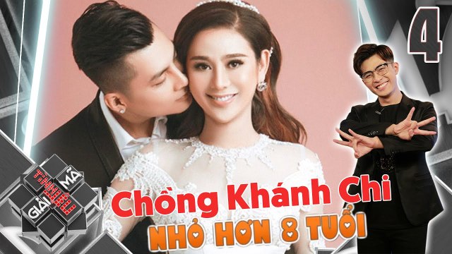 Giải Mã Tình Yêu–Phiên Bản 2019 |Tập 4 FULL| Lâm Khánh Chi áp đảo chồng trẻ EM CƯỚI THÌ CHỊ MỚI YÊU