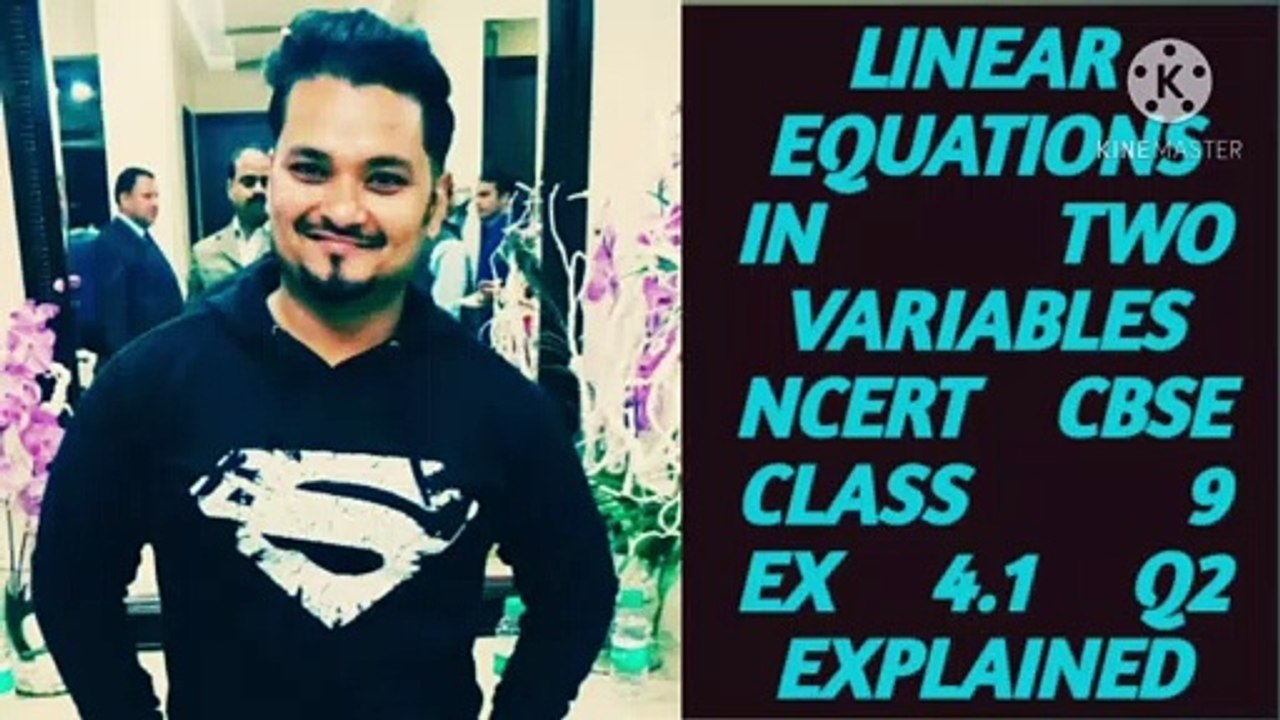 LINEAR EQUATIONS IN TWO VARIABLES NCERT CBSE CLASS 9EX 4.1 Q2 EXPLAINED