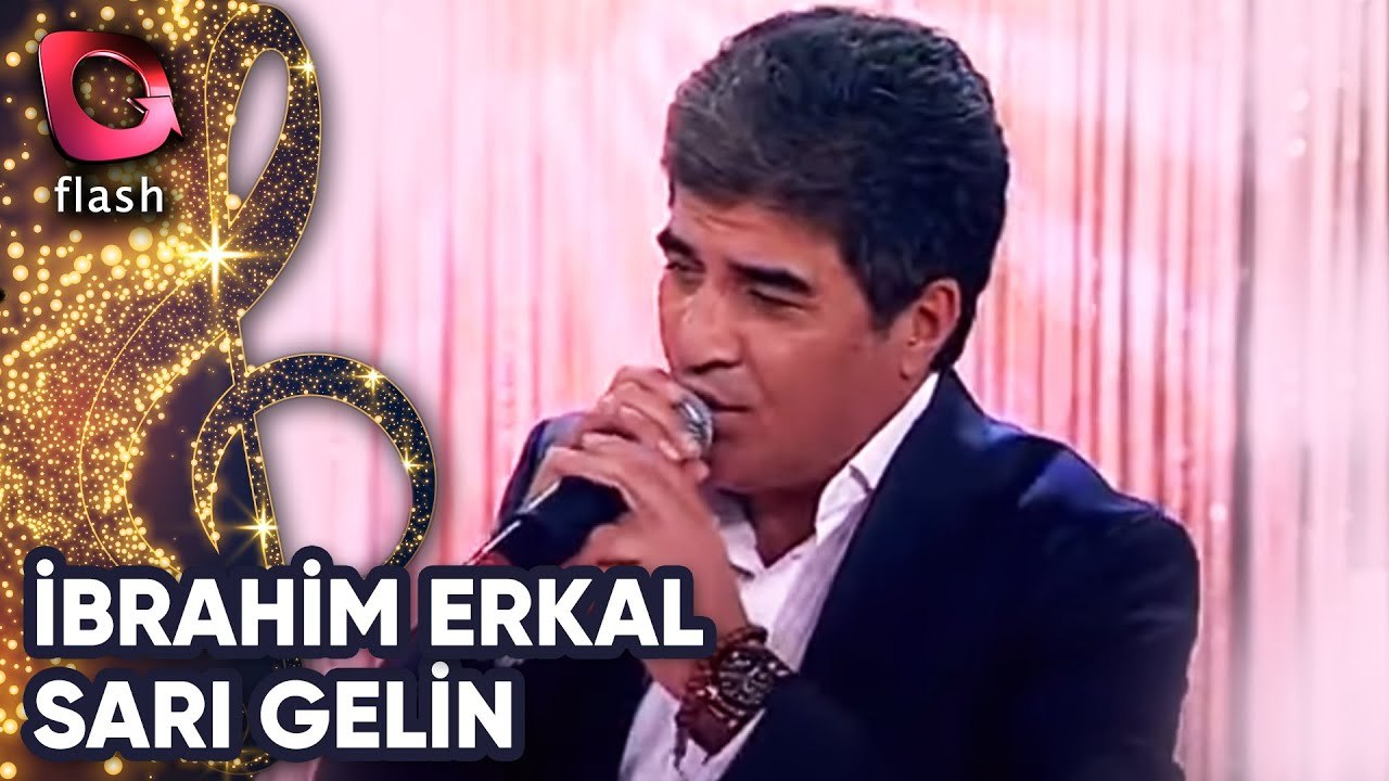 İbrahim Erkal | Sarı Gelin | Flash Tv