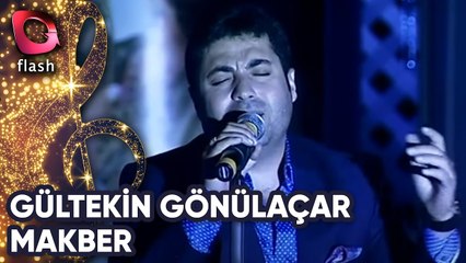 Gültekin Gönülaçar | Makber | Flash Tv