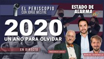 El PERISCOPIO 2020 un AÑO para OLVIDAR, con Jorge Mestre