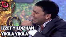 Ceylan Show | İzzet Yıldızhan | Yıkıla Yıkıla | Flash Tv | 26 Temmuz 2009