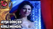 Ayşe Dinçer | Kirli Mendil | Flash Tv