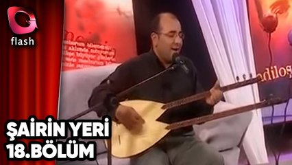 Şair'in Yeri | Kıvırcık Ali | Flash Tv