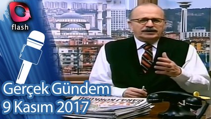 Gerçek Gündem - 9 Kasım 2017