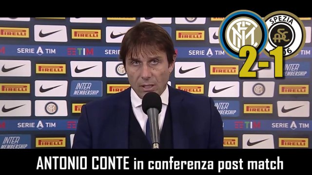 INTER-SPEZIA 2-1: ANTONIO CONTE IN CONFERENZA POST-MATCH