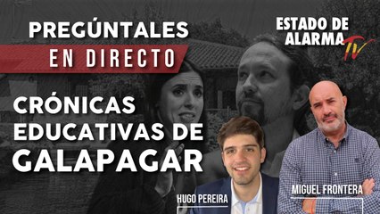 EN DIRECTO con Miguel FRONTERA CRÓNICAS educativas de GALAPAGAR