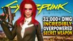 31,000+ DMG! Get This Overpowered Secret Weapon - Cyberpunk 2077 Best Weapons