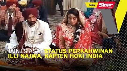 JAINJ siasat status perkahwinan Illi Najwa, Kapten Hoki India