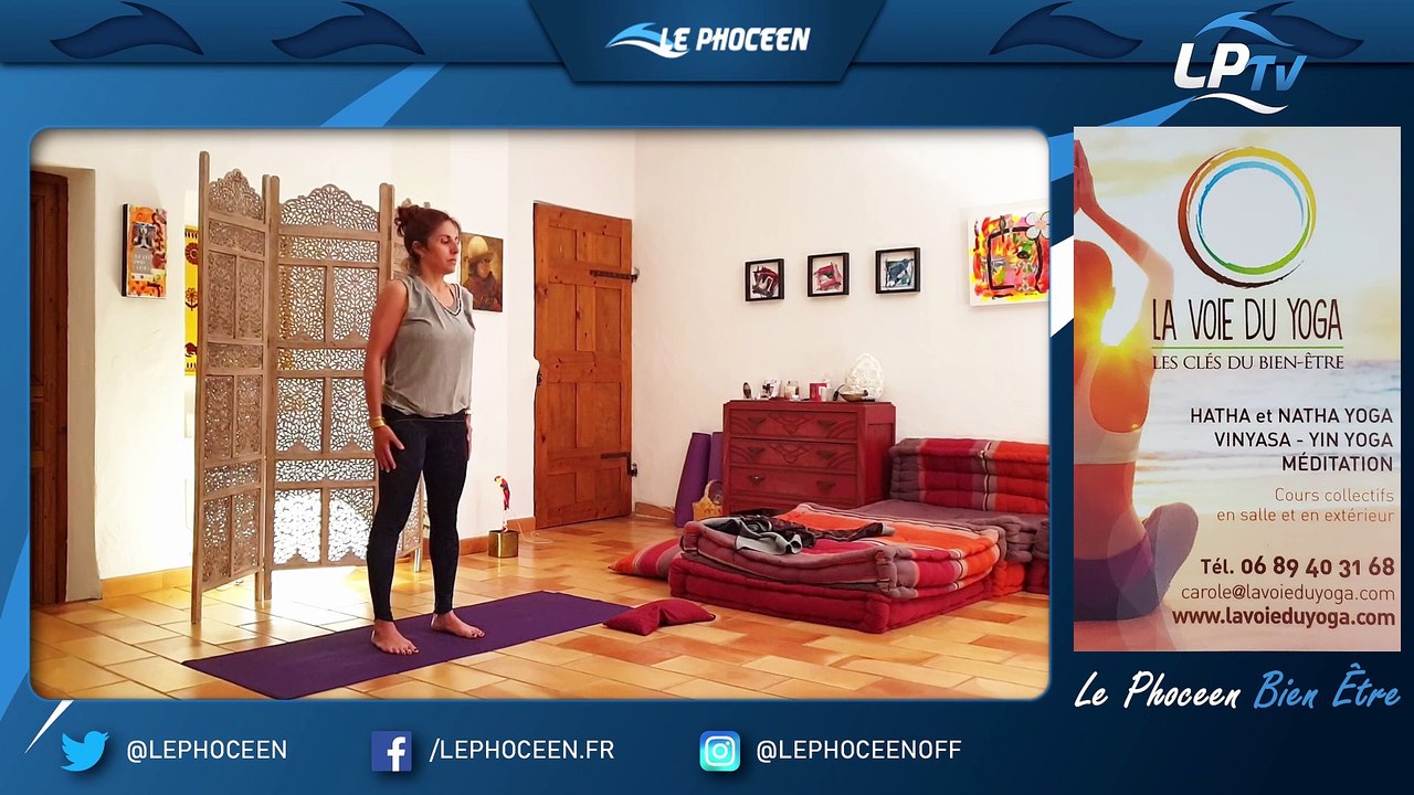 Le Phocéen Bien Etre : Yoga pour tous ! Leçon n°8 - se centrer
