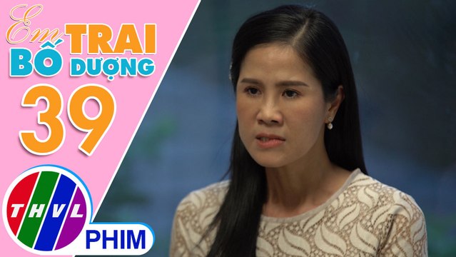 Em trai bố dượng - Tập 39[3]: Kiều tức giận khi nghi ngờ Kiên có mối quan hệ mập mờ với nhân viên