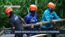 Banjir Rendam Dua Kelurahan Di Parepare
