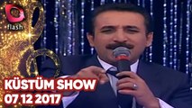 Latif Doğan'la Küstüm Show - Flash Tv - 07 12 2017