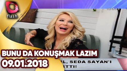 Bunu Da Konuşmak Lazım | 09 01 2018