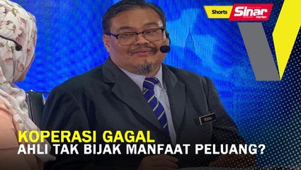 Télécharger la video: SHORTS: Koperasi gagal ahli tak bijak manfaat peluang?