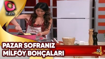 Pazar Sofranız | Nefis Çikolatalı Milföy Bohçaları | 9 Ekim 2011