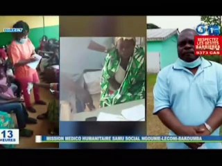 RTG - Mission médico-humanitaire du Samu Social NGOUNIE-LECONI-BAKOUMBA