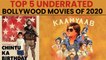 Top 5 Underrated Bollywood Movies Of 2020