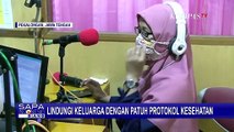 Manajer Siaran Radio Lindungi Keluarga dan Sekitar dengan Patuh Protokol Kesehatan