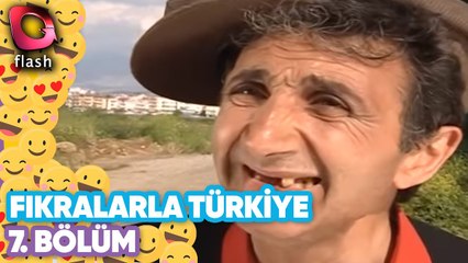 Fıkralarla Türkiye 7.Bölüm- Flash Tv