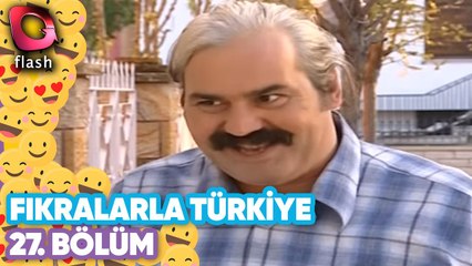 Fıkralarla Türkiye 27.Bölüm - Flash Tv
