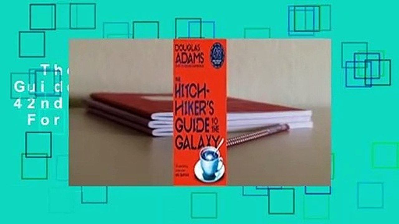 The Hitchhiker's Guide to the Galaxy 42nd Anniversary Edition For