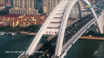 Anh Ta Thật Sự Không Mấy Yêu Em Tập 20 (Lồng Tiếng) - Phim Hoa Ngữ