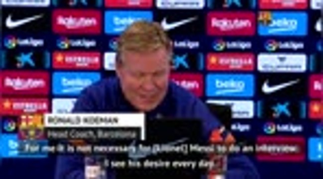 Messi's desire to succeed at Barcelona never in doubt - Koeman