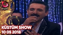 Latif Doğan'la Küstüm Show - Flash Tv - 10 05 2018