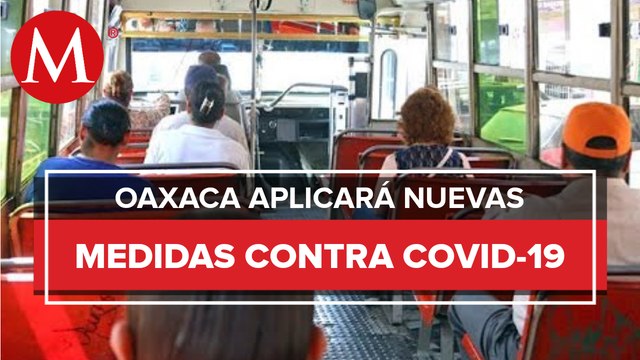 Se aplican restricciones en la movilidad urbana de Oaxaca
