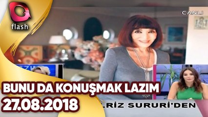 Bunu Da Konuşmak Lazım | 20.08.2018