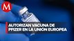Unión Europea autoriza uso de vacuna contra el coronavirus de Pfizer y BioNTech
