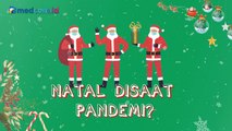 Tetap Aman Merayakan Natal di Tengah Pandemi