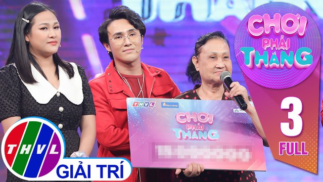 Chơi Phải Thắng – Tập 3 FULL: Huỳnh Lập, Trà Ngọc xót xa trước hoàn cảnh của NS cải lương Hoa Mỹ Hạnh