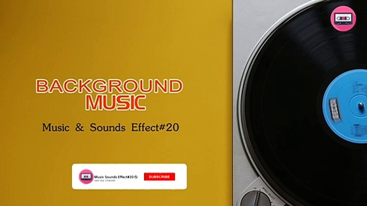 BACKGROUND Music 1 No Copyright  Music & Sounds Effect#20