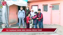103 Yaşındaki Emine nine corona virüsü yendi