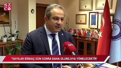 Sayılar birkaç gün sonra daha olumluya yönelecektir