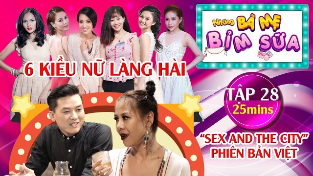 NHỮNG BÀ MẸ BỈM SỮA #28 UNCUT | Em út Khánh Ngọc hội Mẹ Bỉm Sữa được chàng Việt Kiều Mỹ theo đuổi