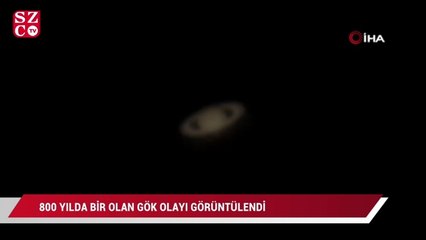 800 yılda bir gerçekleşen gök olayı görüntülendi