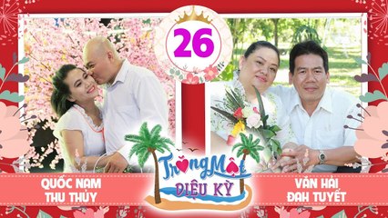 TRĂNG MẬT DIỆU KỲ #26 FULL | Nhẫn cưới 11 năm mong đợi -  Album ảnh như mơ của cặp đôi khiếm khuyết